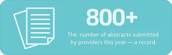 Graphic showing "800+" with text stating it's the record number of abstracts submitted by providers this year.